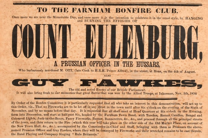 A poster advertising The Farnham Bonfire Club’s grand celebration of the 260th anniversary of the Gunpowder Plot, delayed by a day to November 6, threatened immediate action for anyone causing damage during the festivities